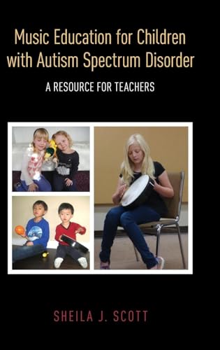 Music Education for Children with Autism Spectrum Disorder