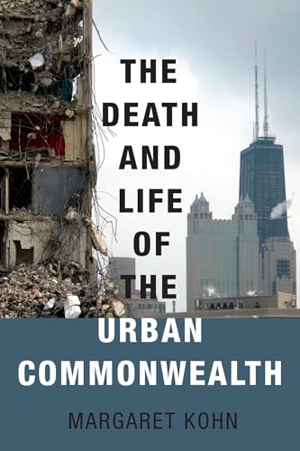 Death and Life of the Urban Commonwealth