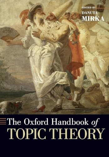 Oxford Handbook of Topic Theory