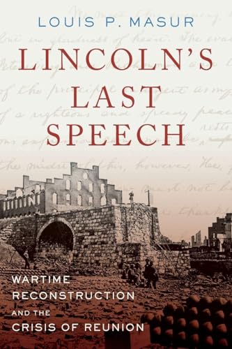 Lincoln's Last Speech