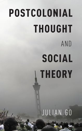 Postcolonial Thought and Social Theory