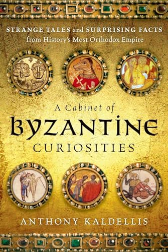 Cabinet of Byzantine Curiosities