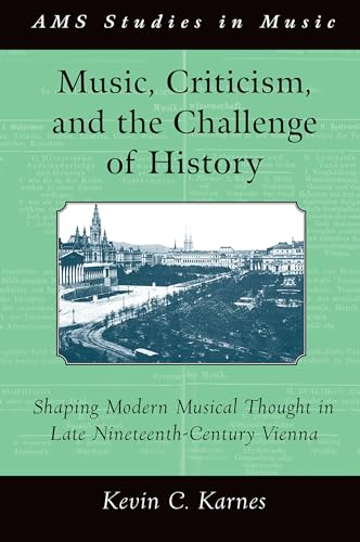 Music, Criticism, and the Challenge of History