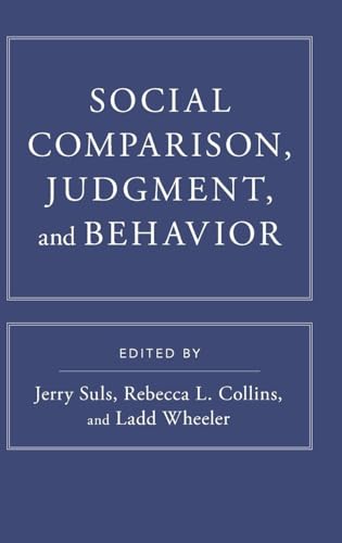 Social Comparison, Judgment, and Behavior
