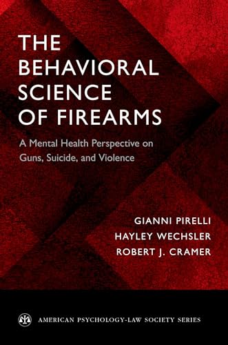 Behavioral Science of Firearms