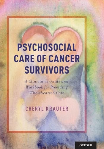 Psychosocial Care of Cancer Survivors