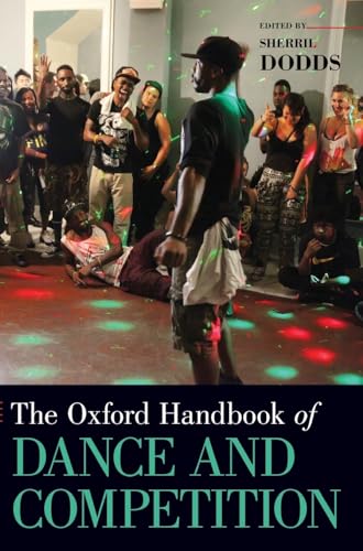 Oxford Handbook of Dance and Competition