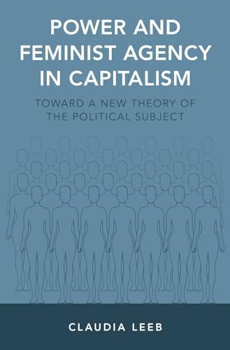 Power and Feminist Agency in Capitalism