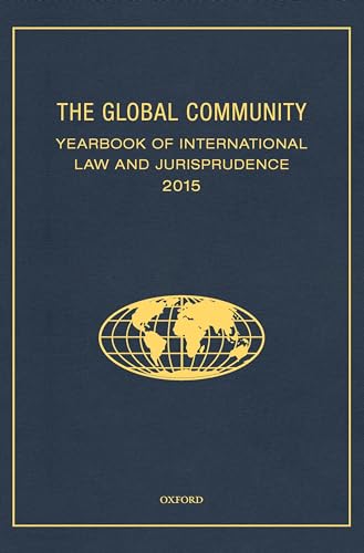 Global Community Yearbook of International Law and Jurisprudence 2015