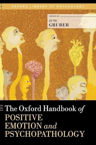 Oxford Handbook of Positive Emotion and Psychopathology