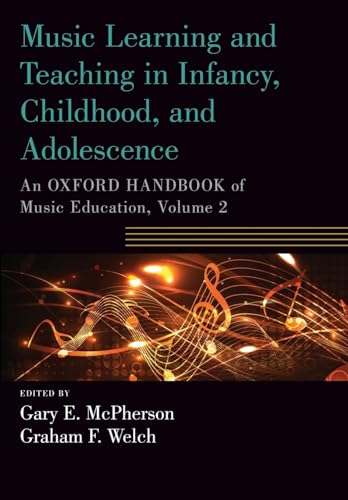 Music Learning and Teaching in Infancy, Childhood, and Adolescence