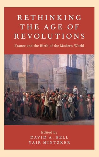 Rethinking the Age of Revolutions
