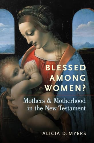 Blessed Among Women?