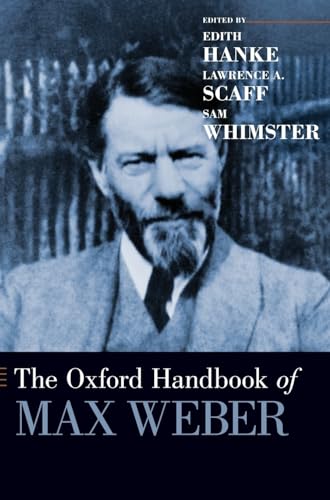 Oxford Handbook of Max Weber