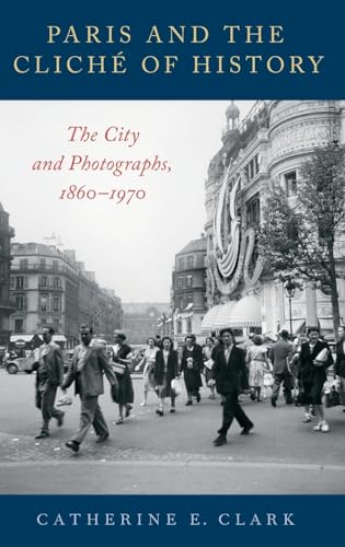Paris and the Cliché of History