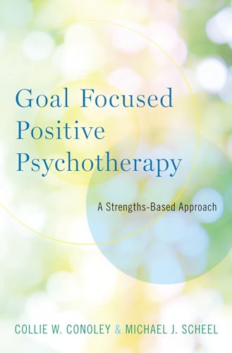 Goal Focused Positive Psychotherapy