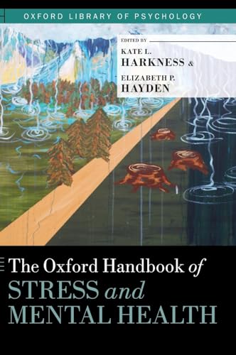 Oxford Handbook of Stress and Mental Health