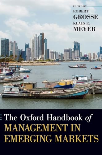 Oxford Handbook of Management in Emerging Markets