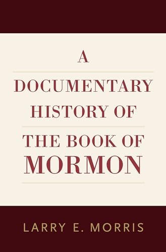 A Documentary History of the Book of Mormon