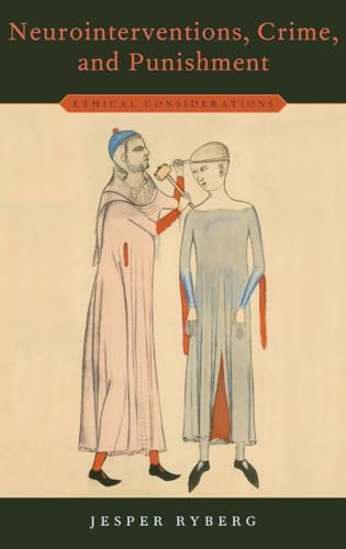 Neurointerventions, Crime, and Punishment