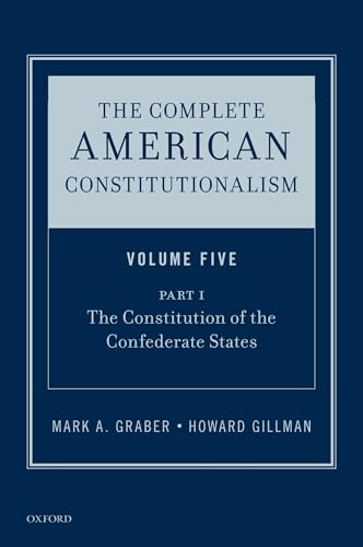 Complete American Constitutionalism, Volume Five, Part I