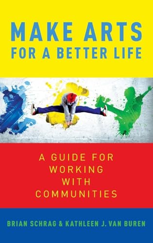 Make Arts for a Better Life