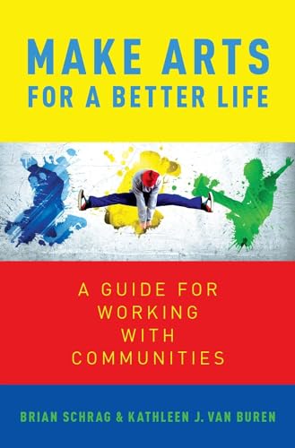 Make Arts for a Better Life