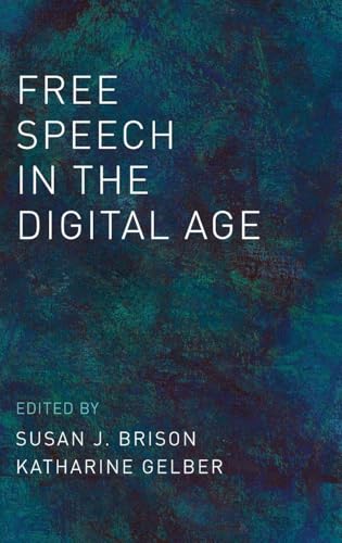 Free Speech in the Digital Age
