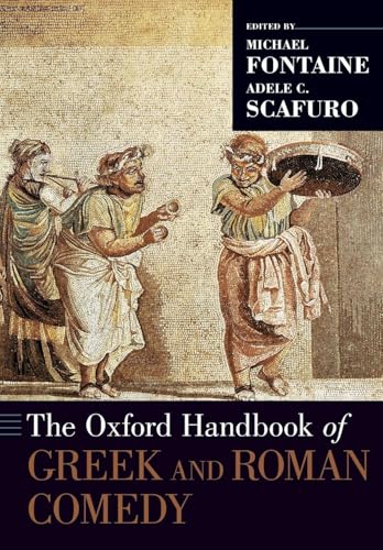 Oxford Handbook of Greek and Roman Comedy