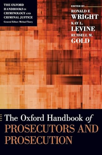 Oxford Handbook of Prosecutors and Prosecution