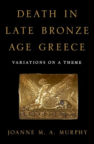 Death in Late Bronze Age Greece