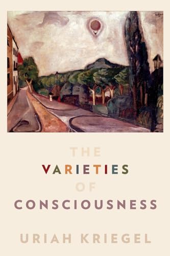 The Varieties of Consciousness