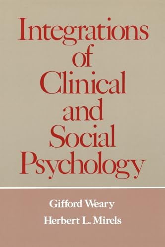 Integrations of Clinical and Social Psychology