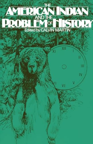 The American Indian and the Problem of History