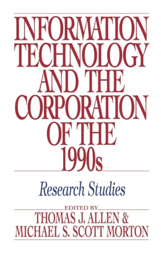 Information Technology and the Corporation of the 1990s