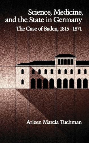 Science, Medicine, and the State in Germany