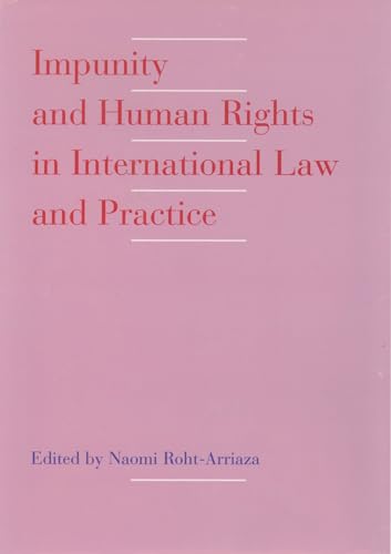Impunity and Human Rights in International Law and Practice