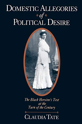 Domestic Allegories of Political Desire