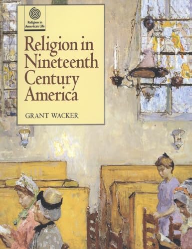 RELIGION 19TH CENT AMERICA C