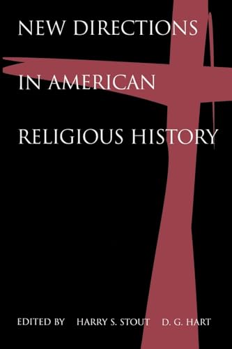 New Directions in American Religious History