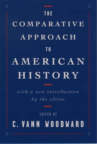 The Comparative Approach to American History