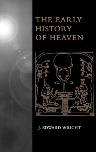 The Early History of Heaven