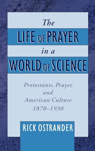 The Life of Prayer in a World of Science