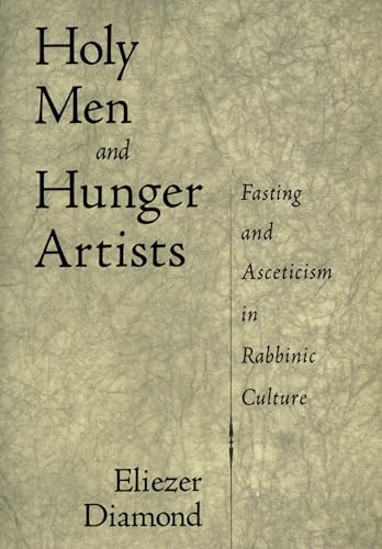 Holy Men and Hunger Artists