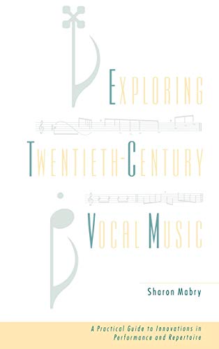 Exploring Twentieth-Century Vocal Music
