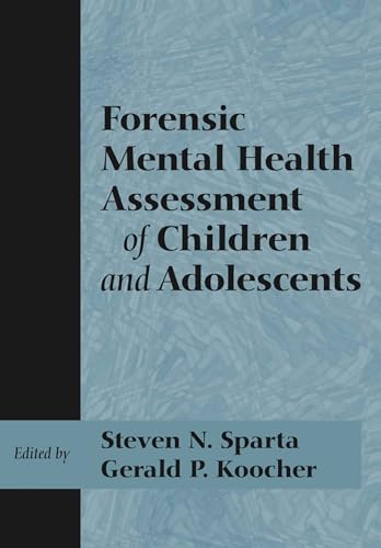 Forensic Mental Health Assessment of Children and Adolescents