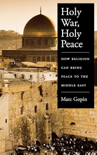 Holy War, Holy Peace