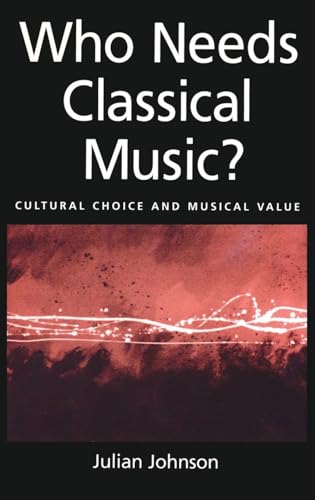 Who Needs Classical Music?