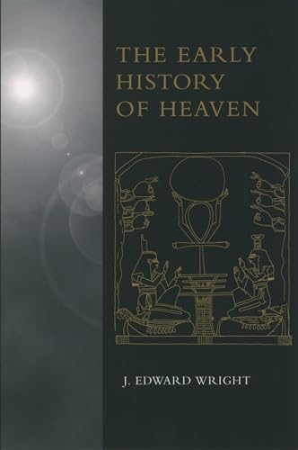 The Early History of Heaven