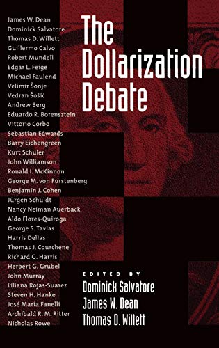 The Dollarization Debate